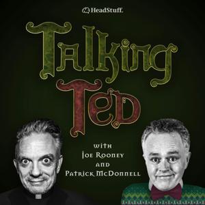 Talking Ted by HeadStuff Podcasts