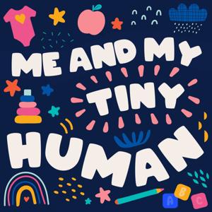 Me And My Tiny Human by Rachel Corbett