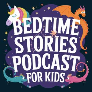 Bedtime Stories Podcast for Kids