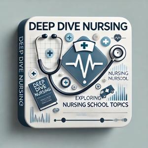 Deep Dive Nursing