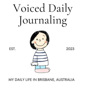 Voiced daily journaling in Australia 声の英語日記