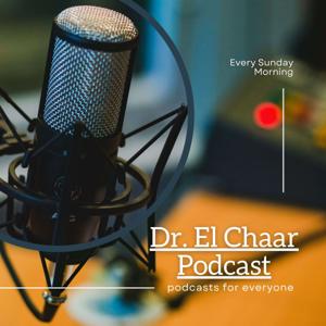 Dr. Edgard El Chaar  Podcast