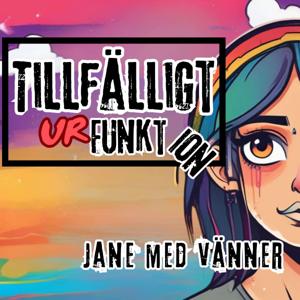Tillfälligt ur funktion - Jane med vänner