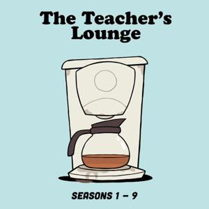 The Teacher's Lounge: Seasons 1-9 by Big Grande