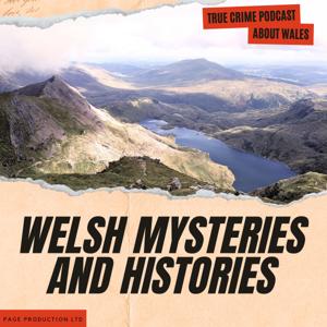 Welsh Mysteries and Histories