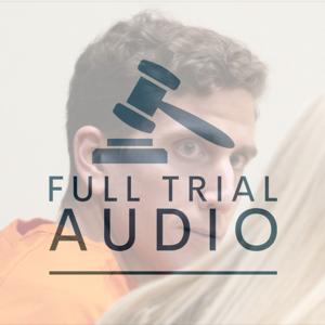 Full Trial Audio: Idaho Student Murders - ID v. Bryan Kohberger