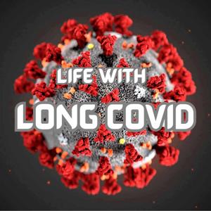 Life with Long Covid