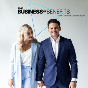 The Business of Benefits Podcast