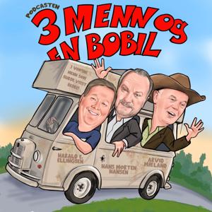 3 menn og en bobil by Hans Morten Hansen, Arvid Mæland, Harald Eide Ellingsen // Acast