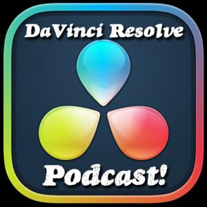 DaVinci Resolve Podcast!