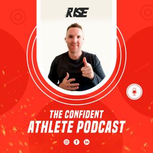 The Confident Athlete Podcast