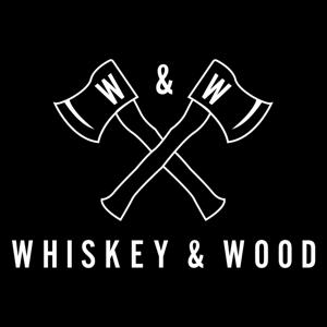 Whiskey & Wood Podcast