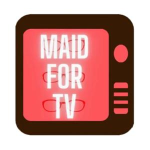 Maid for TV by Maid for TV