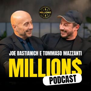 Million$ podcast by Joe Bastianich e Tommaso Mazzanti - Dopcast