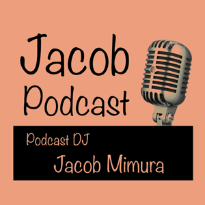 Jacob Podcast