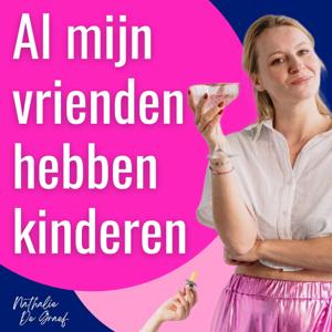 Al mijn vrienden hebben kinderen