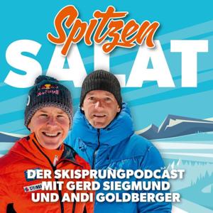 Spitzensalat | Der Skisprung - Podcast by Gerd Siegmund und Andreas Goldberger