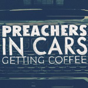 Preachers In Cars Getting Coffee