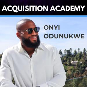 Acquisition Academy by Onyi Odunukwe