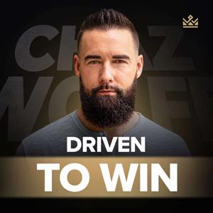 Driven To Win by Chaz Wolfe