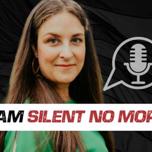 I Am Silent No More with Lynz Piper-Loomis