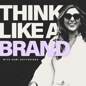 Think Like A Brand