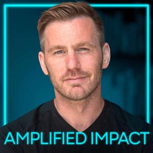 Amplified Impact w/ Anthony Vicino