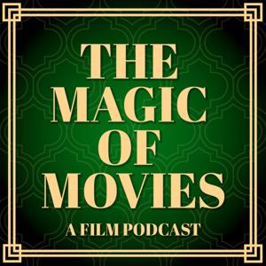 The Magic of Movies
