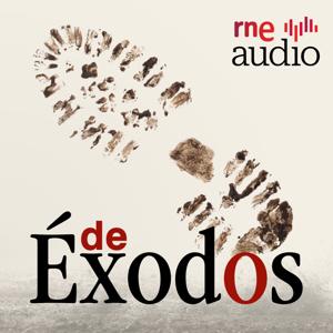 De éxodos by RNE Audio