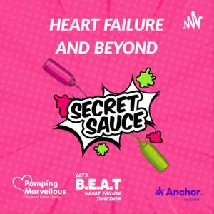 Heart Failure and Beyond - Patient Fuelled Podcast