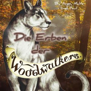 Die Erben der Woodwalker - Der Woodwalkers Podcast by Aron, Malte und Paul