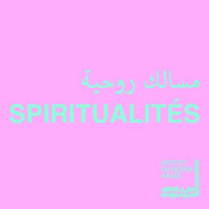Spiritualités / مسالك روحية