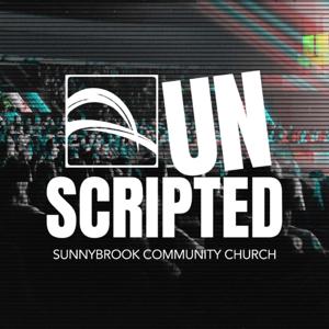 Sunnybrook Unscripted by Sunnybrook Community Church