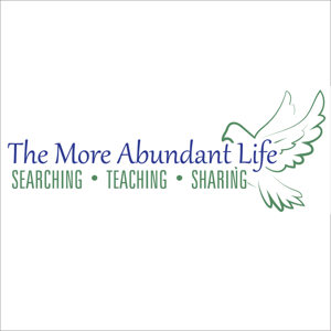 The More Abundant Life