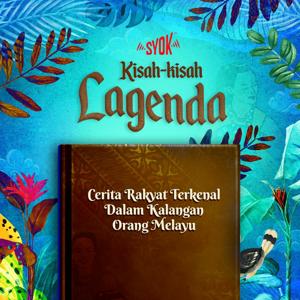 Kisah-Kisah Lagenda - SYOK Podcast [BM]