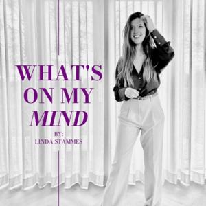 What’s on my Mind