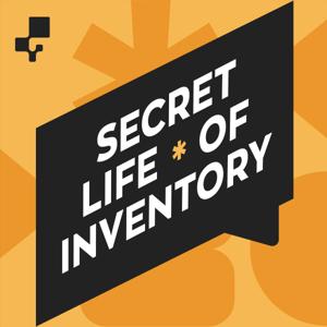 Secret Life of Inventory
