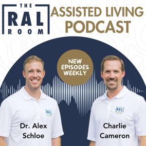 The RAL Room Assisted Living Podcast