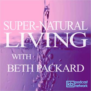 Super-Natural Living with Beth Packard