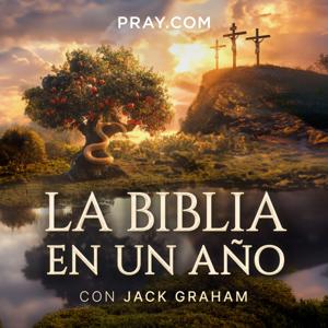 La Biblia en un Año con Jack Graham by Pray.com