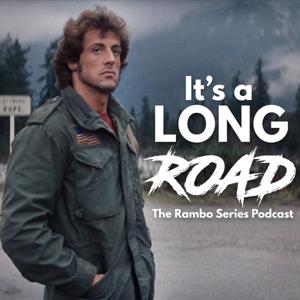 It's A Long Road: The Rambo Series Podcast by Ryan Rebalkin