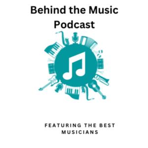 Behind the Music Podcast