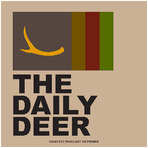 Daily Deer by Okayest Podcast Network