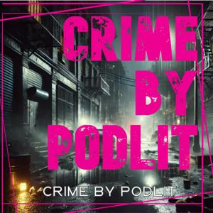 Crime by PodLit.