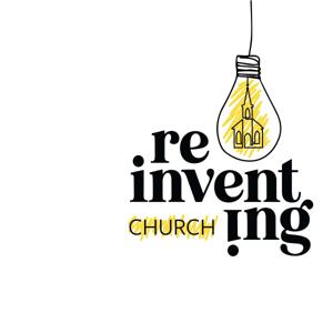 Reinventing Church