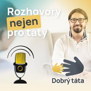 Dobrý táta - staň se tátou, kterého bys sám chtěl mít
