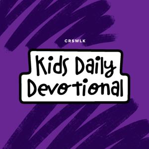 CRSWLK Kids Daily Devotional by Crosswalk Kids Ministry