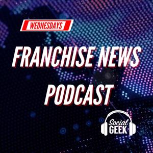 Franchise News Podcast by Jack Monson