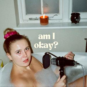 am I okay by Lucy Robb