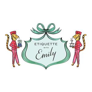 Etiquette with Emily